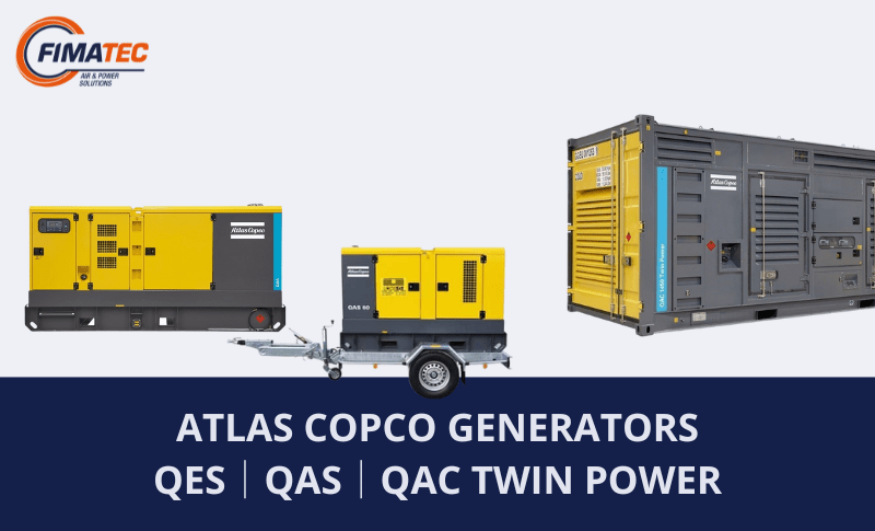Atlas Copco QES, QAS en QAC Generatoren bij Fimatec: Welke past bij uw project?